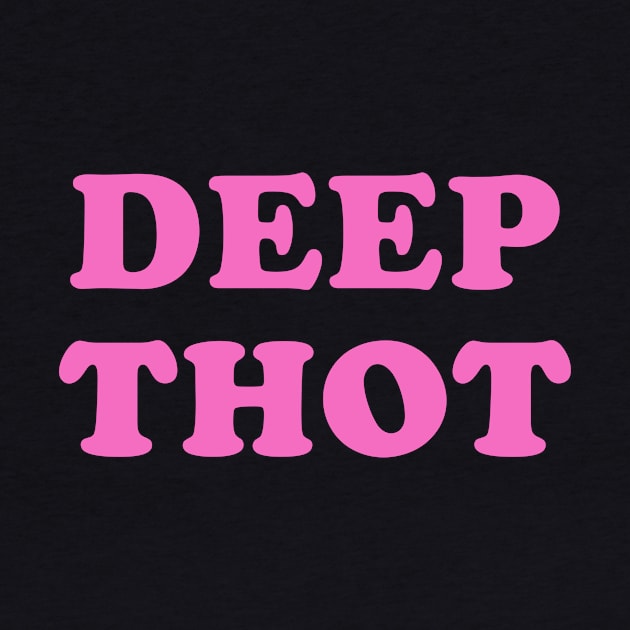 DEEP THOT by C.E. Downes